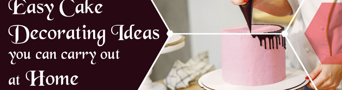 Easy Cake Decorating Ideas you can carry out at home Easy Cake Decorating Ideas you can carry out at home