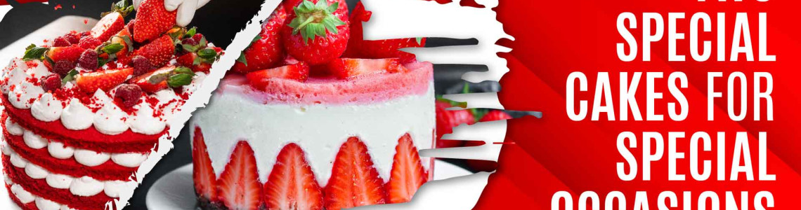 Two Special cakes for special occasions Two Special cakes for special occasions