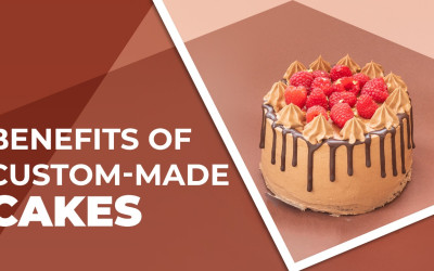 Benefits of custom-made cakes Benefits of custom-made cakes