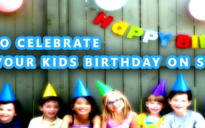 How to celebrate your kids birthday on summer holidays