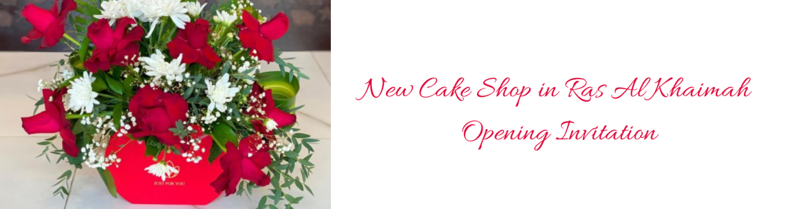 New Cake Shop in Ras Al Khaimah Opening Invitation