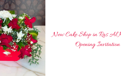New Cake Shop in Ras Al Khaimah Opening Invitation